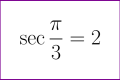 Exact value of secant of PI/3 – LUNLUN.COM