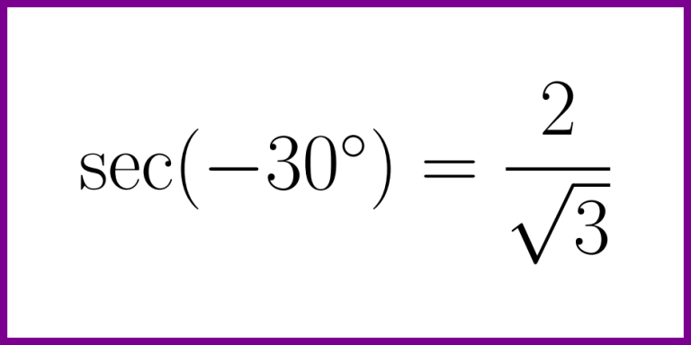 exact-value-of-secant-of-minus-30-degrees-lunlun-com