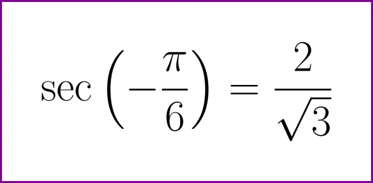 Exact value of secant of minus PI/6 – LUNLUN.COM