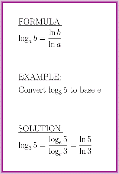 The change of base of a logarithm to base e (formula with example)