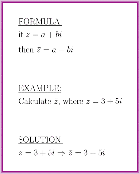 The conjugate of a complex number (formula with example)