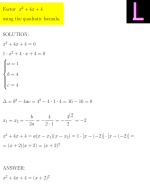 Factor x^2 + 4x + 4 using the quadratic formula