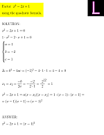 Factor x^2 - 2x + 1 using the quadratic formula