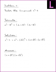 Factor the binomial (X^2 - 5)