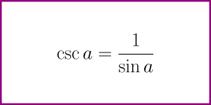The formula for csc (The formula for the cosecant)