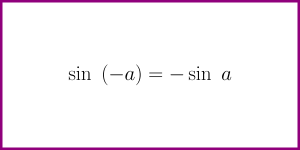 The formula for sin (-a) [formula for the sine of minus a]