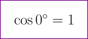 What is cosine of 0 degrees? (cos 0 degrees)