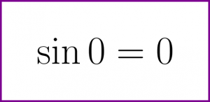 What is sine of 0? (sin 0 radians)