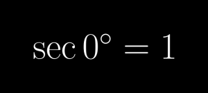 secant 0 degrees exact value (dark mode)