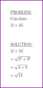 Calculate the modulus of 2+3i (complex numbers) (problem with solution)