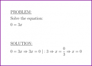 Solve 0 = 3x (first degree equation) (problem with solution)