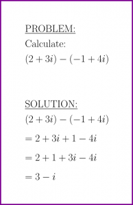 Calculate (2+3i)-(-1+4i) (difference of complex numbers) (problem with solution)