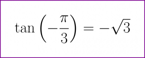 Exact value of tangent of minus PI/3