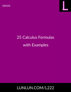 25 Calculus Formulas with Examples