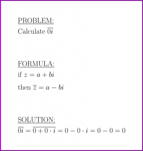 The conjugate of 0i (conjugate of a complex number)