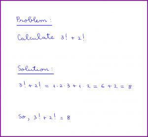 Calculate 3! + 2! : factorial