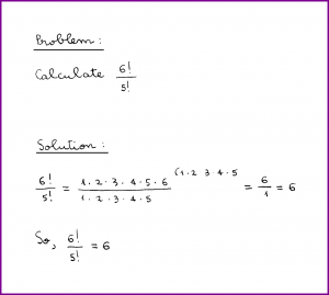 Calculate 6! over 5! : factorial (problem with solution)