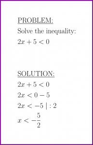 Solve 2x+5<0 (first degree inequality)