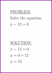 Solve x-12=0 (first degree equation)