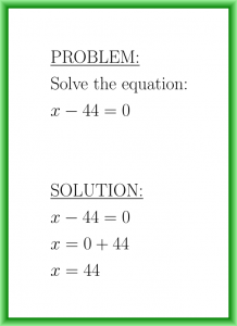 Solve x-44=0 (first degree equation)