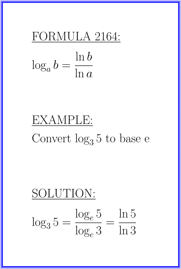 The change of base of a logarithm to base e : formula with example : formula 2164