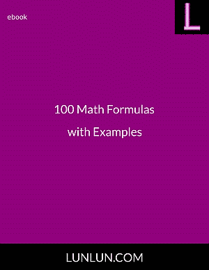 100 Math Formulas with Examples